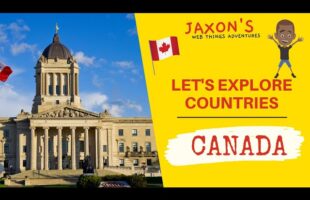 Let’s Explore Canada. Kids Travel the World to Canada Time Lapse