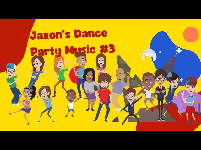 Everyone Let’s Dance! Jaxon’s Dance Music Party with Friends and Parents Dancing Video 3 (9 Minutes)