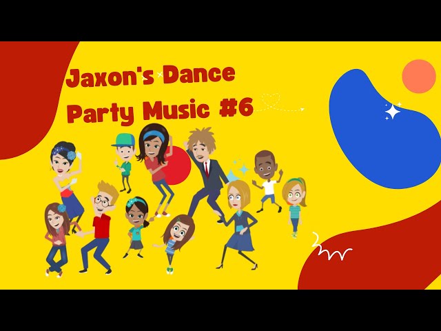 Everyone Let’s Dance! Jaxon’s Dance Music Party with Friends Dancing. Dance Video 6 (6 Minutes)