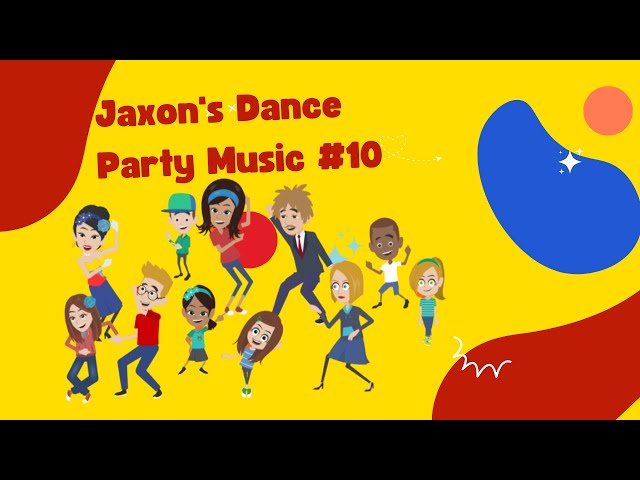 Jaxon’s Ultimate Kids Dance Party – Dance Music Let’s Get Moving 10!